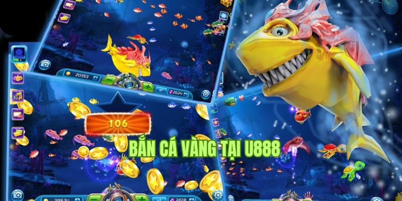 Tìm hiểu game bắn cá vàng tại U888