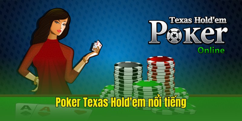 Game Poker Texas Hold'em nổi tiếng, uy tín hàng đầu tại U888